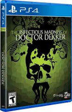 The Infectious Madness of Doctor Dekker - Playstation 4