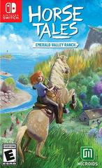 Horse Tales: Emerald Valley Ranch - Nintendo Switch