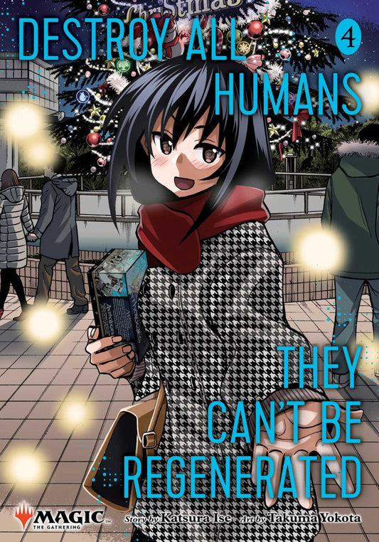 Destroy All Humans. They Can't Be Regenerated. Vol. 4