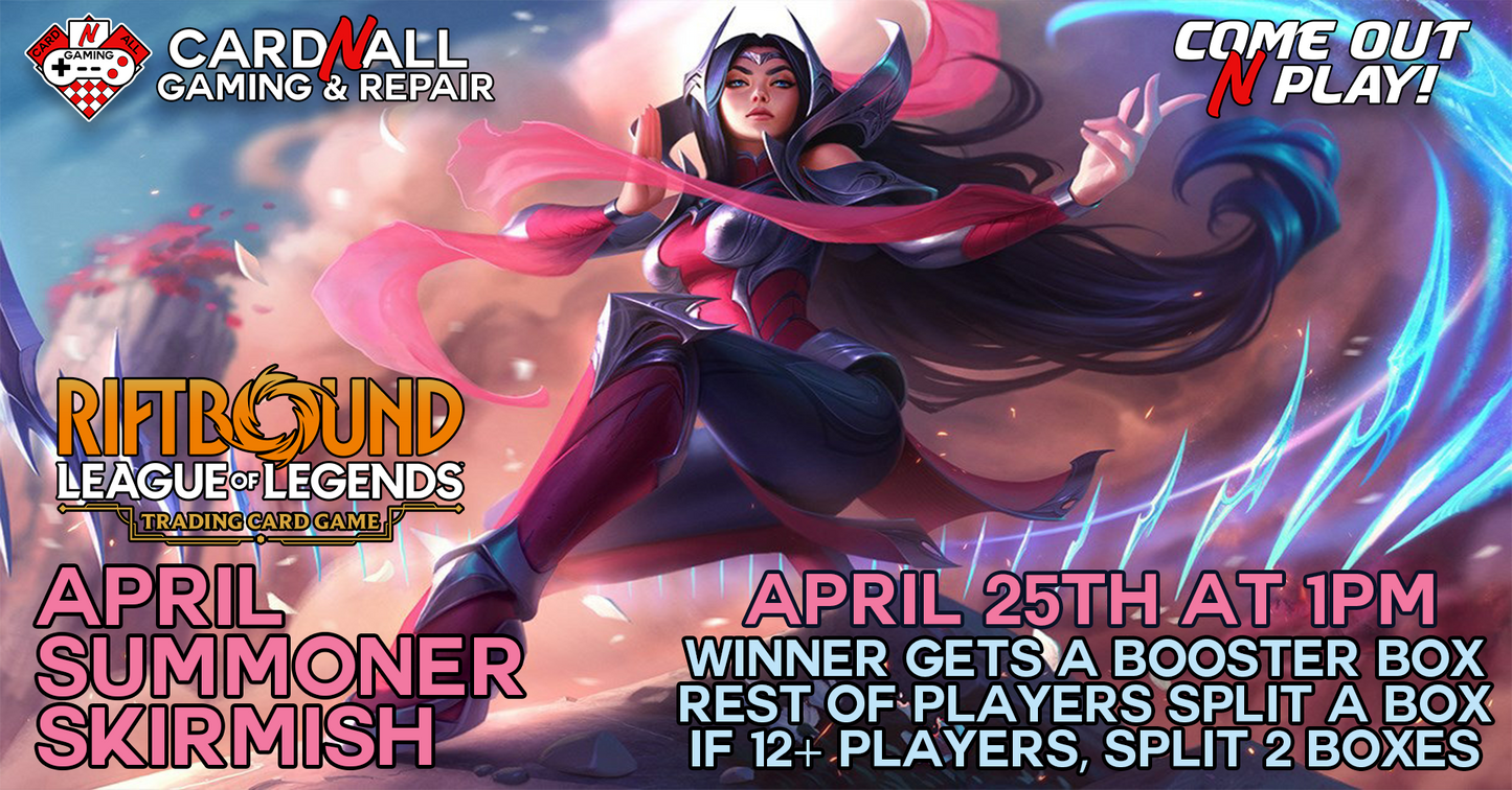 Riftbound Summoner Skirmish: April 25th at 1PM