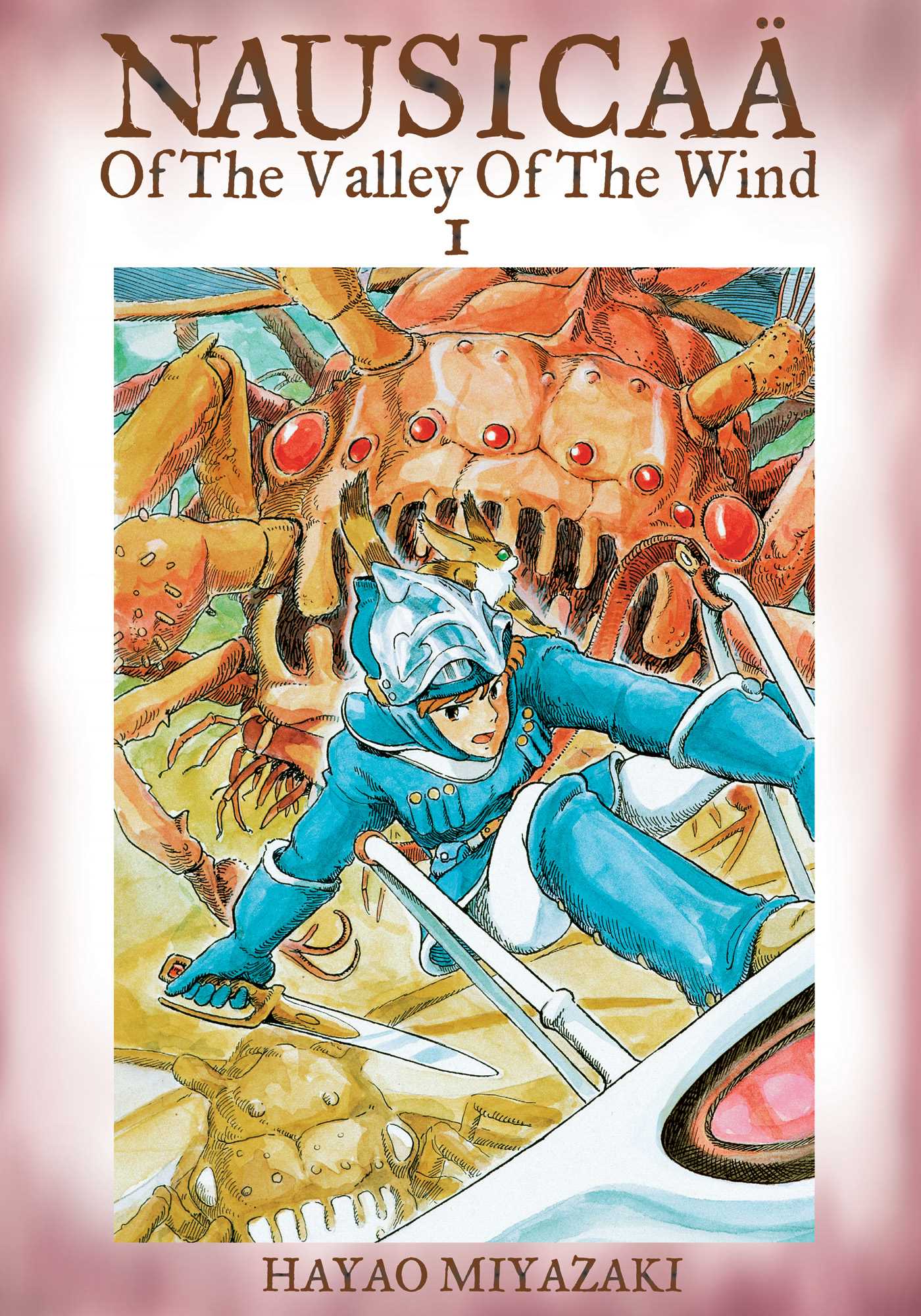 Nausicaa of the Valley of the Wind Vol. 1