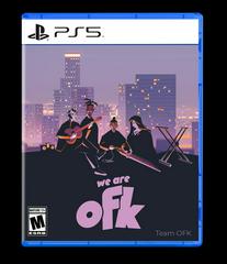 We Are OFK - Playstation 5