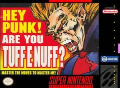 Hey Punk Are You Tuff E Nuff - Super Nintendo