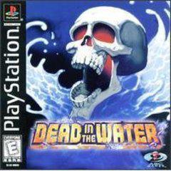 Dead in the Water - Playstation
